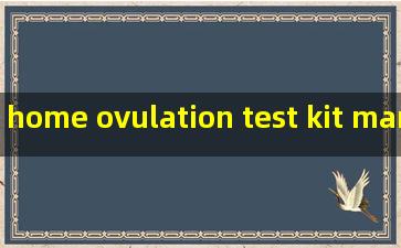 home ovulation test kit manufacturer